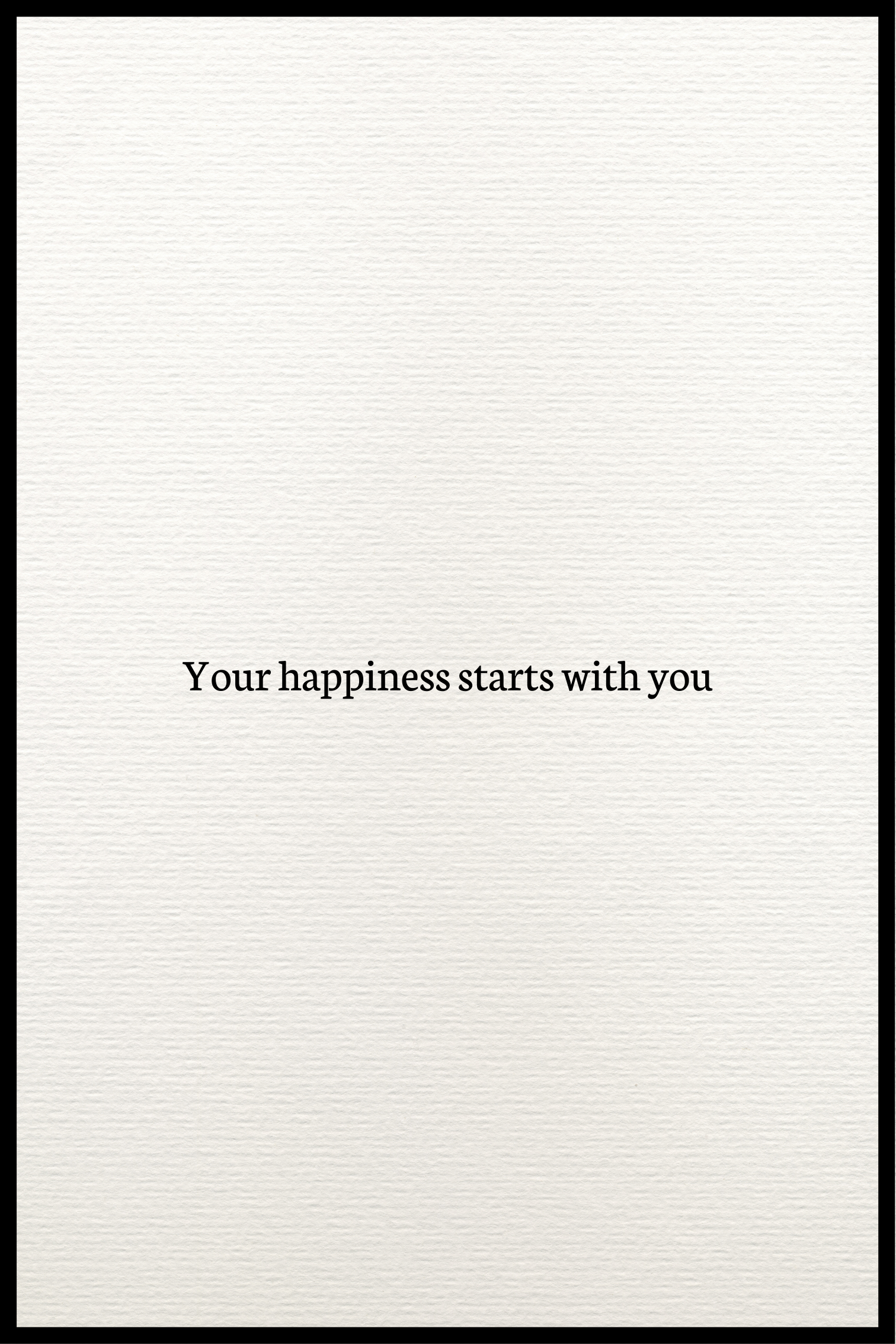 Din lycka börjar med din affisch